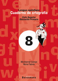 CUADERNO DE ORTOGRAF�A 8. LENGUA CASTELLANA