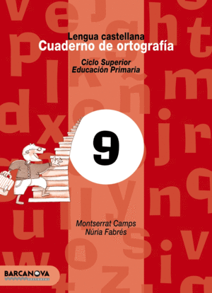 CUADERNO DE ORTOGRAF�A 9. LENGUA CASTELLANA