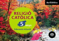 RELIGI� CAT�LICA P5. LLIBRE DE L ' ALUMNE
