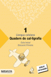 QUADERN DE CAL�LIGRAFIA 1