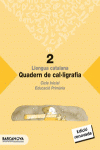 QUADERN DE CAL�LIGRAFIA 2