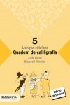 QUADERN DE CAL�LIGRAFIA 5