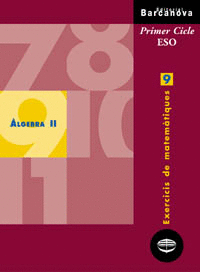 EXERCICIS DE MATEM�TIQUES 9. �LGEBRA II