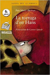 LA TORTUGA D ' EN HANS