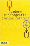 QUADERN D ' ORTOGRAFIA 4