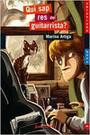 QUI SAP RES DEL GUITARRISTA?