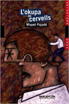 L ' OKUPA DE CERVELLS