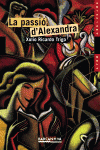LA PASSI� D ' ALEXANDRA