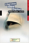 LL�GRIMES SOBRE BAGDAD