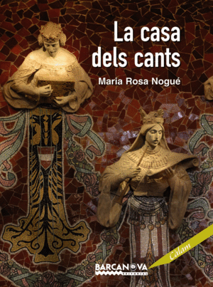 LA CASA DELS CANTS