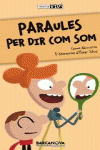 PARAULES PER DIR COM SOM