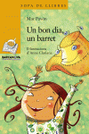 UN BON DIA, UN BARRET