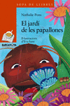 EL JARD� DE LES PAPALLONES