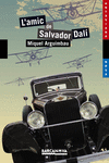 L ' AMIC DE SALVADOR DAL�