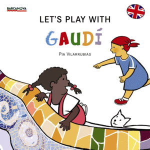 LET ' S PLAY WITH GAUD�