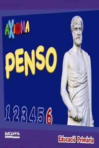 AXIOMA. PENSO 6�. QUADERN DE L ' ALUMNE