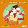 LA GALLINA DELS OUS D ' OR