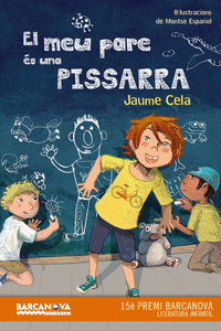 EL MEU PARE �S UNA PISSARRA