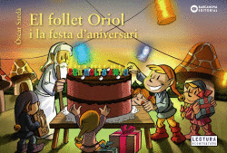EL FOLLET ORIOL I LA FESTA D�ANIVERSARI