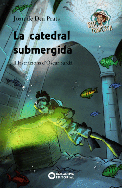 LA CATEDRAL SUBMERGIDA