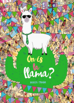 ON �S LA LLAMA? BUSCA I TROBA