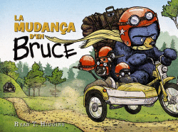 LA MUDAN�A D'EN BRUCE