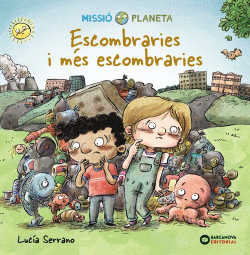 ESCOMBRARIES I M�S ESCOMBRARIES