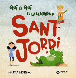 QUI �S QUI EN LA LLEGENDA DE SANT JORDI