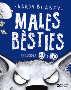 MALES BSTIES. EPISODIS 9 I 10