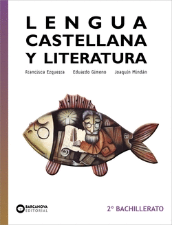 LENGUA CASTELLANA Y LITERATURA 2� BACHILLERATO