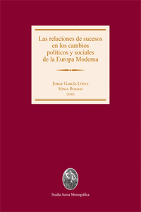 LAS RELACIONES DE SUCESOS EN LOS CAMBIOS POL�TICOS Y SOCIALES DE LA EUROPA MODER