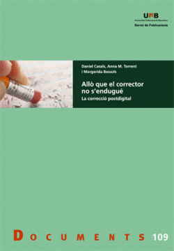 ALL� QUE EL CORRECTOR NO S`ENDUGU�