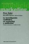 LA INVESTIGACI�N CUALITATIVA EN MARKETING Y PUBLICIDAD