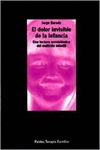 EL DOLOR INVISIBLE DE LA INFANCIA