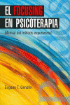 EL FOCUSING EN PSICOTERAPIA