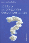 EL LIBRO DE LAS PREGUNTAS DESCONCERTANTES
