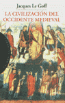 LA CIVILIZACIN DEL OCCIDENTE MEDIEVAL