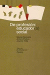 DE PROFESI�N: EDUCADOR(A) SOCIAL