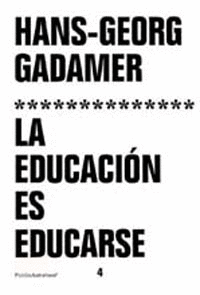 LA EDUCACIN ES EDUCARSE