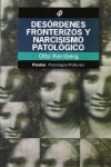 DESRDENES FRONTERIZOS Y NARCISISMO PATOLGICO