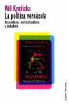 LA POL�TICA VERN�CULA