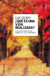 �QU� ES UNA VIDA REALIZADA?