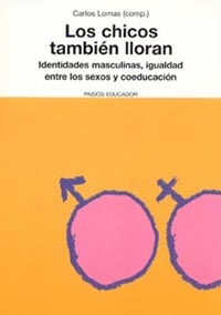 LOS CHICOS TAMBIN LLORAN