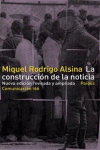 LA CONSTRUCCIN DE LA NOTICIA