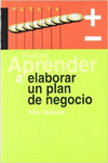 APRENDER A ELABORAR UN PLAN DE NEGOCIO