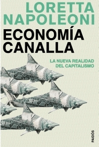 ECONOM�A CANALLA