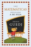 LAS MATEM�TICAS EXPLICADAS A MI HIJA