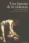 UNA HISTORIA DE LA VIOLENCIA