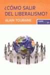 �C�MO SALIR DEL LIBERALISMO?