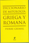 DICCIONARIO DE MITOLOG�A GRIEGA Y ROMANA